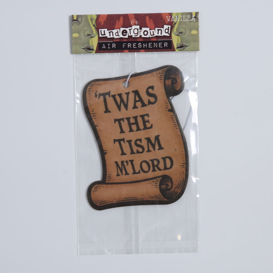 Twas the Tism M'Lord Air Freshener